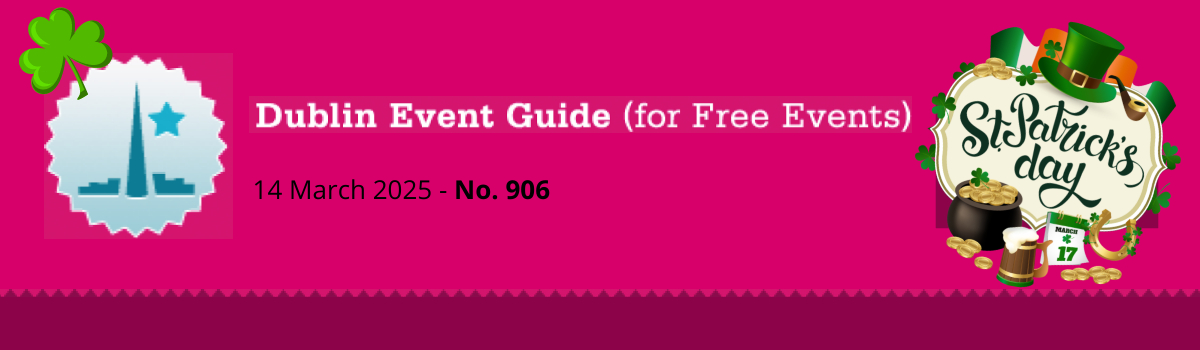 Dublin Event Guide (for Free Events)